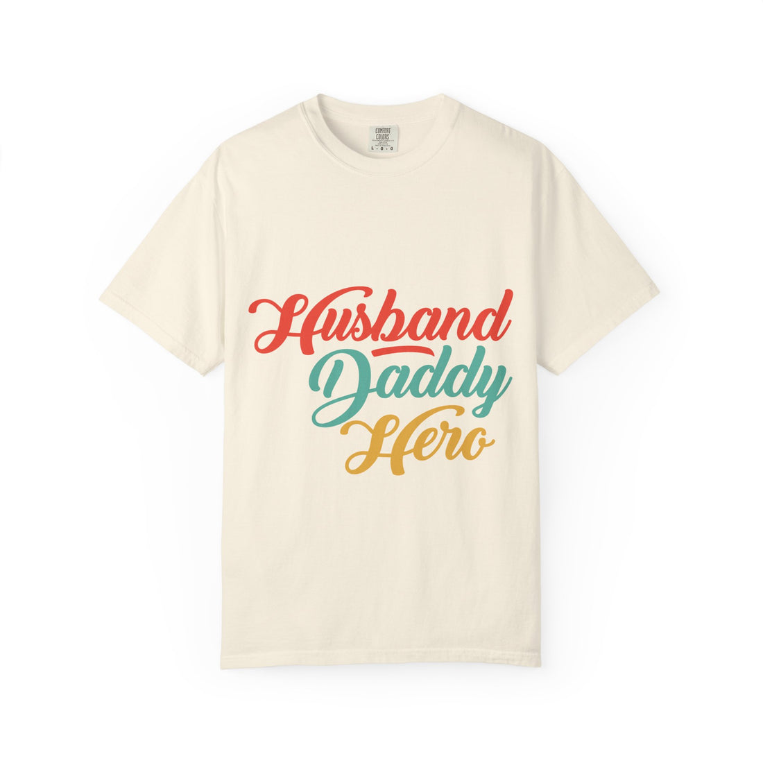 Husband Daddy Hero T-Shirt, Father's Day Gift, Unisex Casual Tee, Dad Bod Wear, Family Shirt, Everyday Comfort Apparel