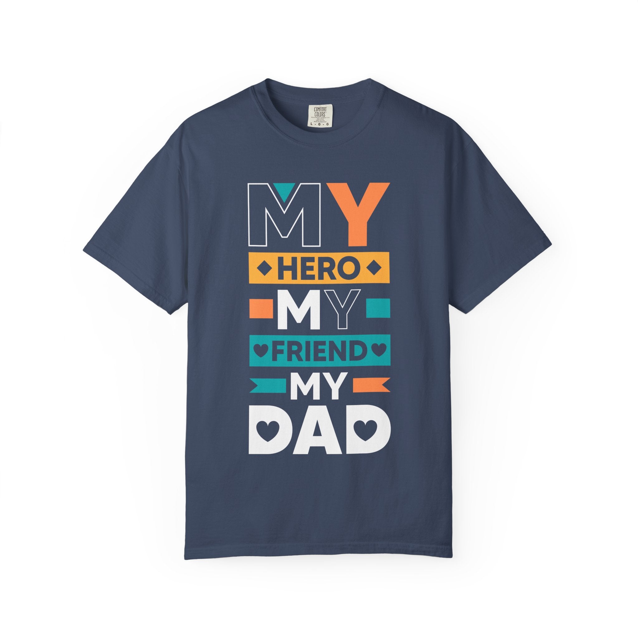 My Dad Hero T-Shirt, Unisex Gift for Father’s Day, Casual Wear, Birthday Present, Dad Appreciation