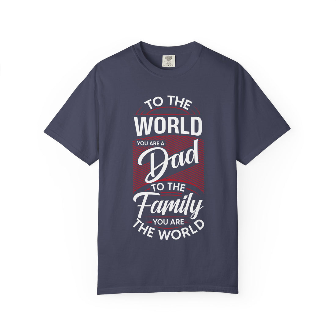 World's Best Dad T-Shirt, Unisex Gift for Father's Day, Family Love Shirt, Garment-Dyed Tee, Casual Everyday Wear