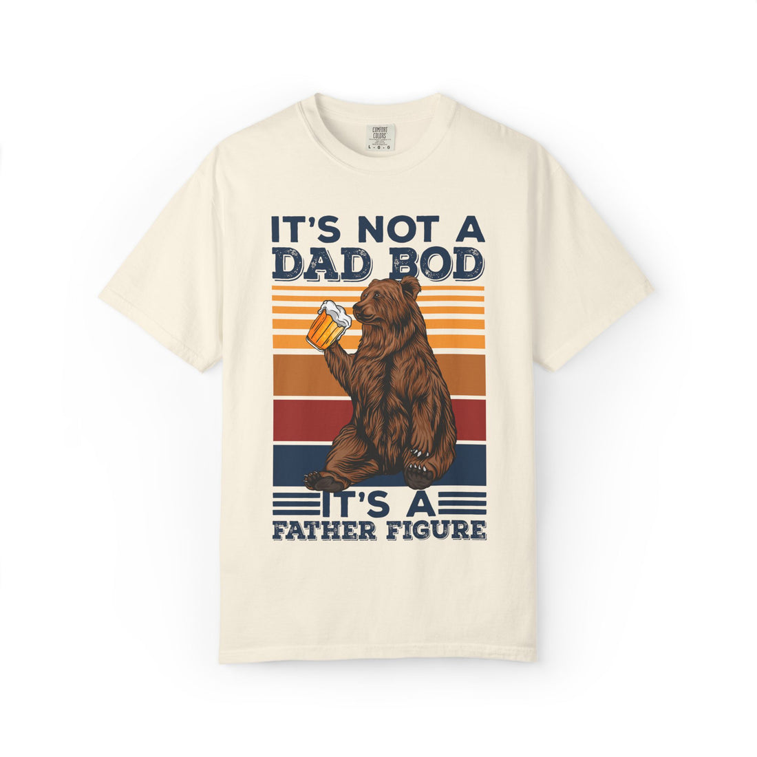 Father Figure Bear T-shirt, Funny Dad Shirt, Gift for Dads, Garment-Dyed Tee, Father's Day T-shirt, Casual Wear