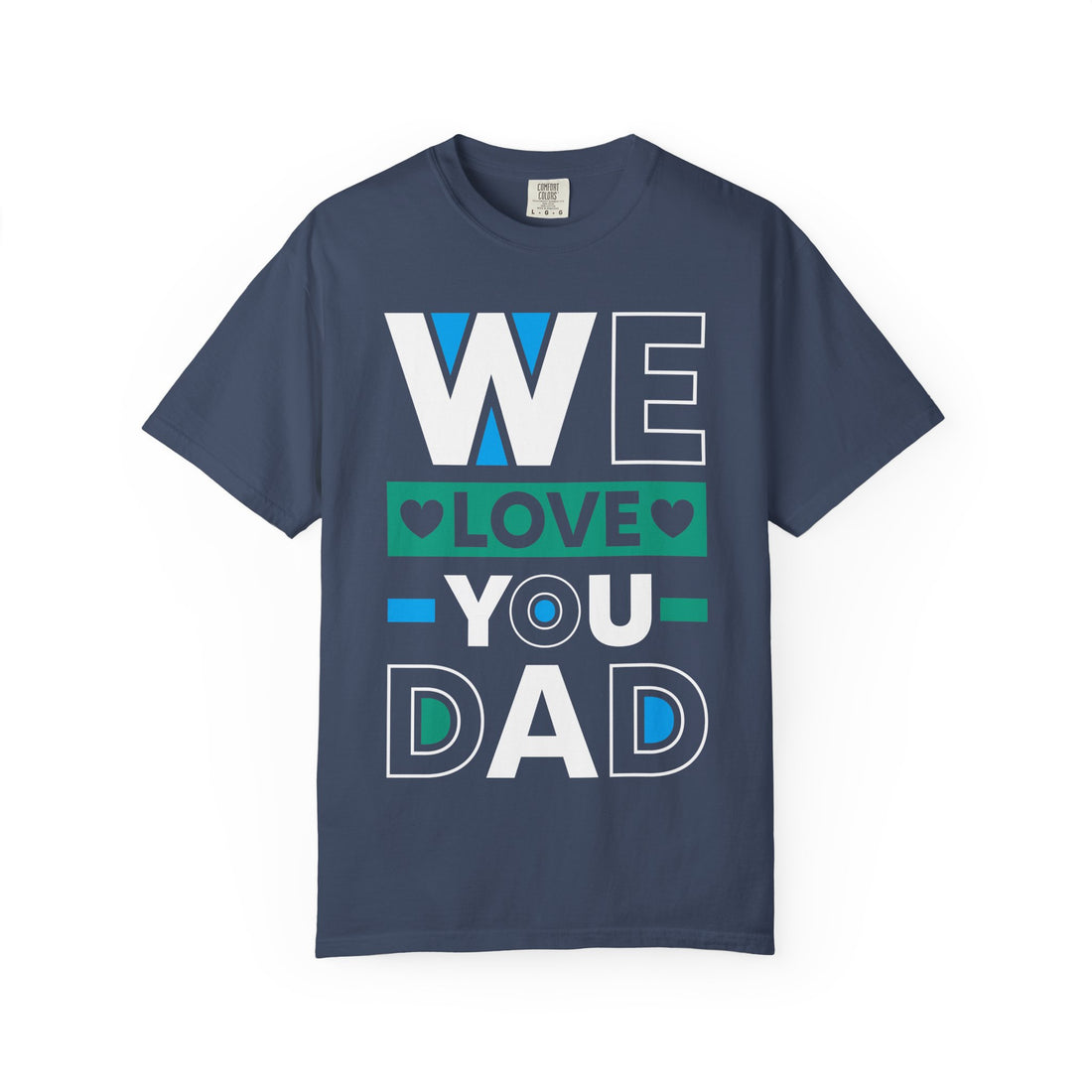 Father's Day Love T-Shirt, Unisex Tee, Gifts for Dad, Casual Wear, Family Celebration, Everyday Comfort