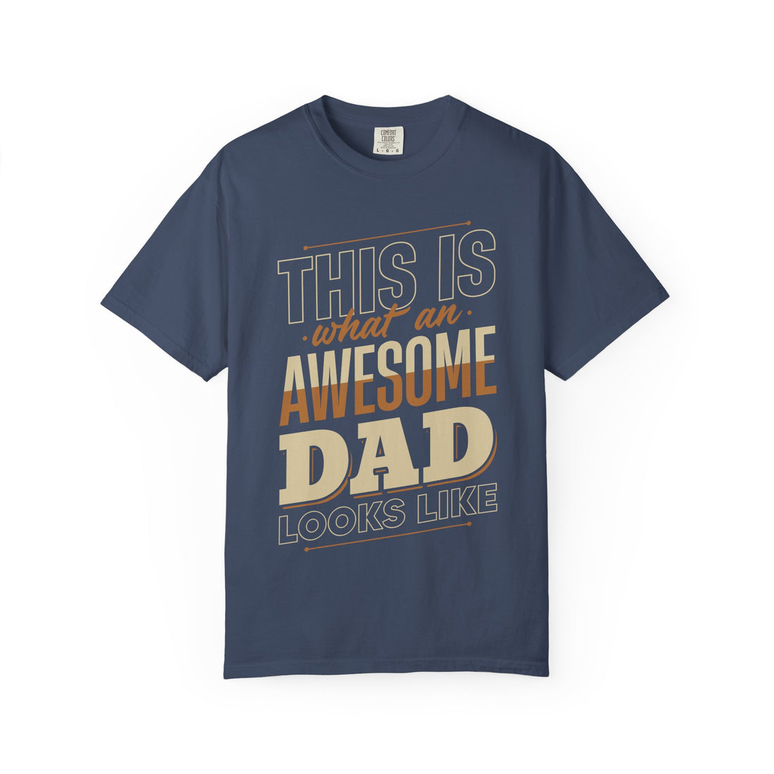 Awesome Dad T-Shirt for Father's Day, Casual Gift for Dad, Unique Dad Shirt, Unisex Tee for Men, Everyday Wear