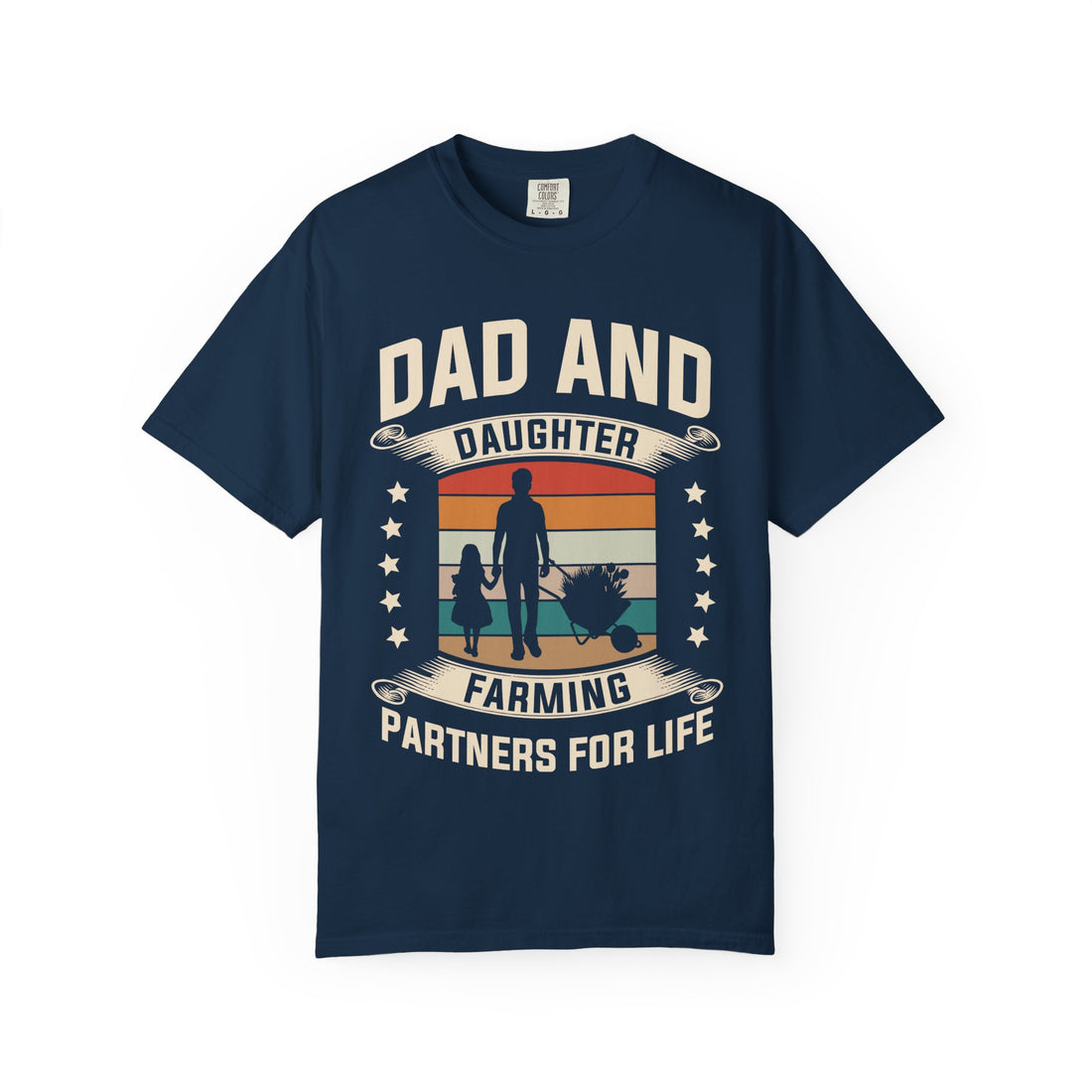 Dad and Daughter Farming Partners T-shirt, Unisex Garment-Dyed Tee for Family, Gift for Farmers, Farm Life Shirt, Agri-Family Outfits