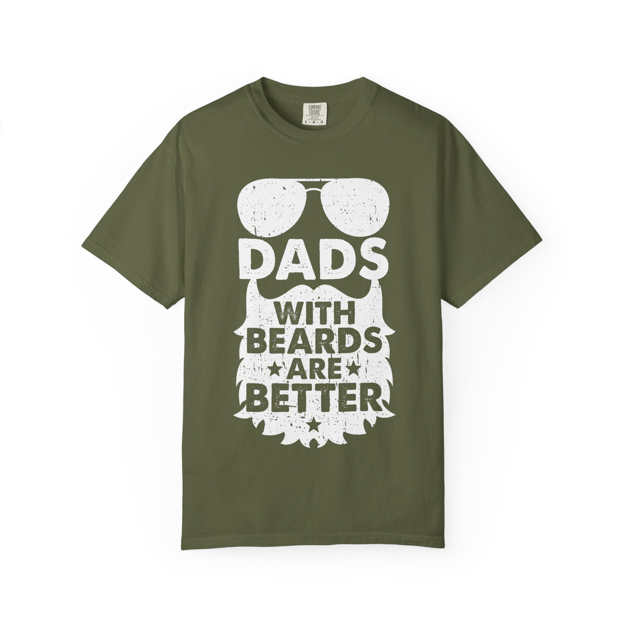Funny Dad T-Shirt: "Dads with Beards Are Better" for Father's Day, Gift for Dad, Best Dad Ever Tee, Beard Lovers